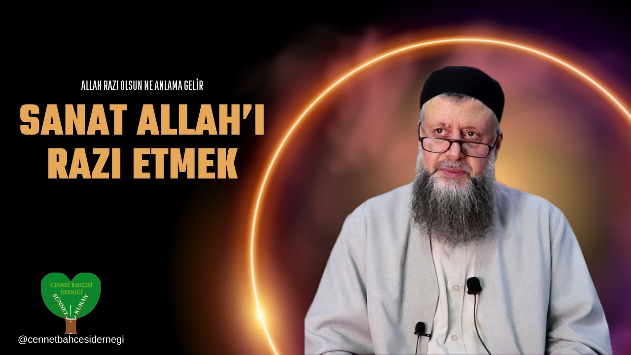 Sanat ALLAH'ı Razı Etmek !