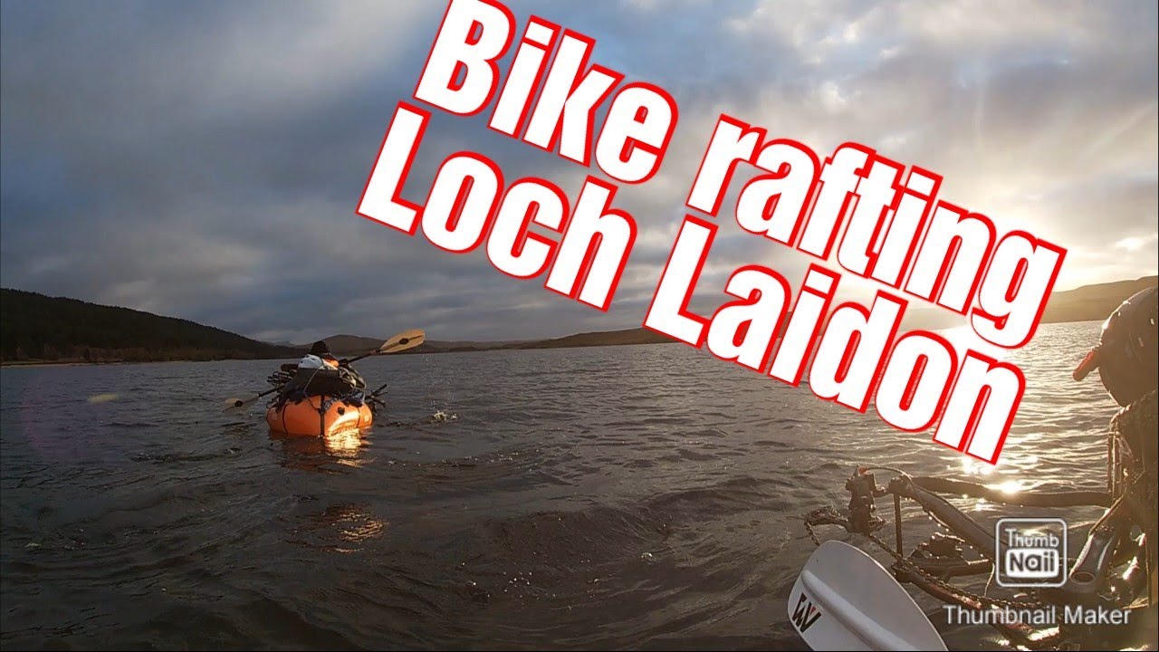 Bikerafting Loch Laidon