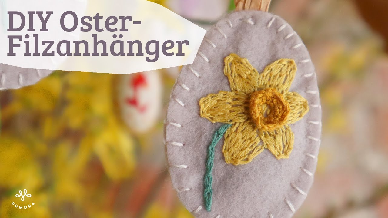 DIY Osteranhänger aus Filz - Frühlingsblumen sticken