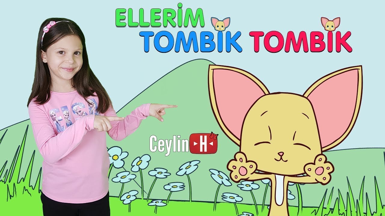 Ellerim Tombik Tombik Animasyon Nursery Rhymes & Super Simple Kids Songs Sing & Dance - Ceylin-H