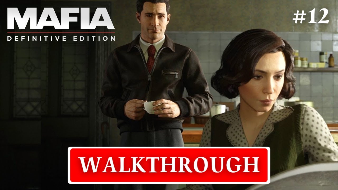 MAFIA DEFINITIVE EDITION Part 12 | Creme De La Creme | Story Gameplay | 60FPS | No Commentary