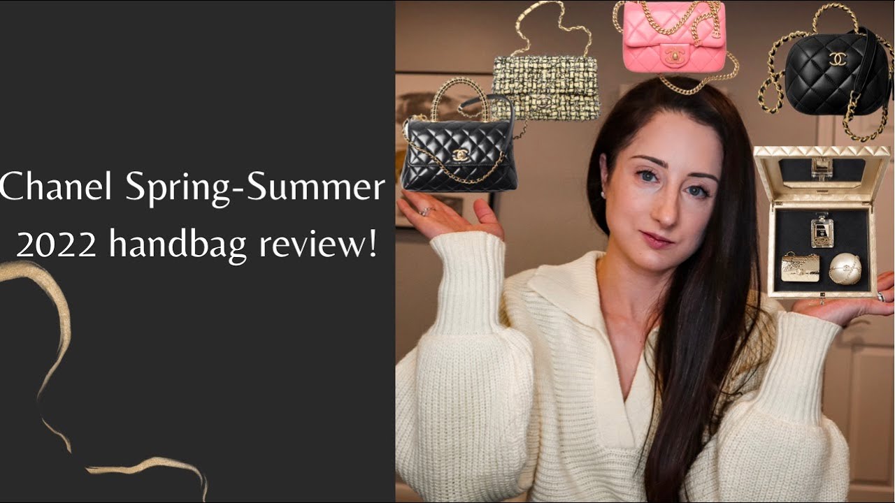 Chanel Spring / Summer 2022  handbag review!