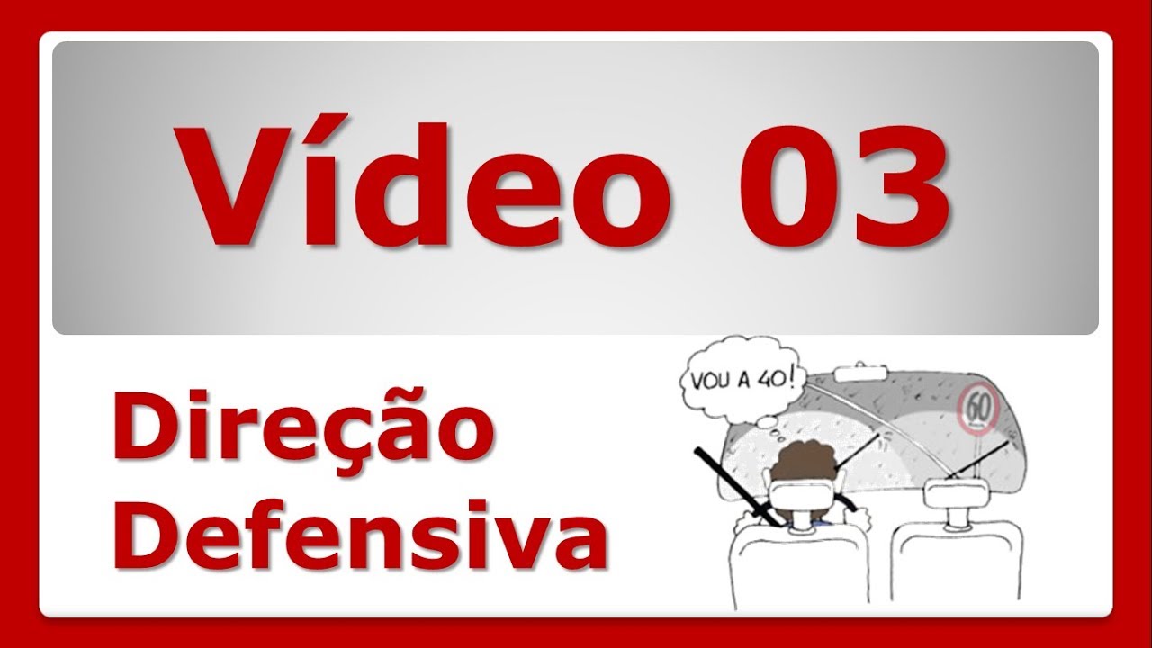DIREÇÃO DEFENSIVA 03