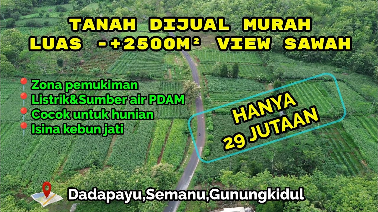 TANAH MURAH DIJUAL LUAS -+2.500M² KEBUN JATI DEKAT PEMUKIMAN HANYA 29 JT DI SEMANU GUNUNGKIDUL