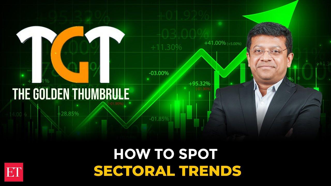 The Golden Thumbrule on identifying the next big sector to invest | Episode 1