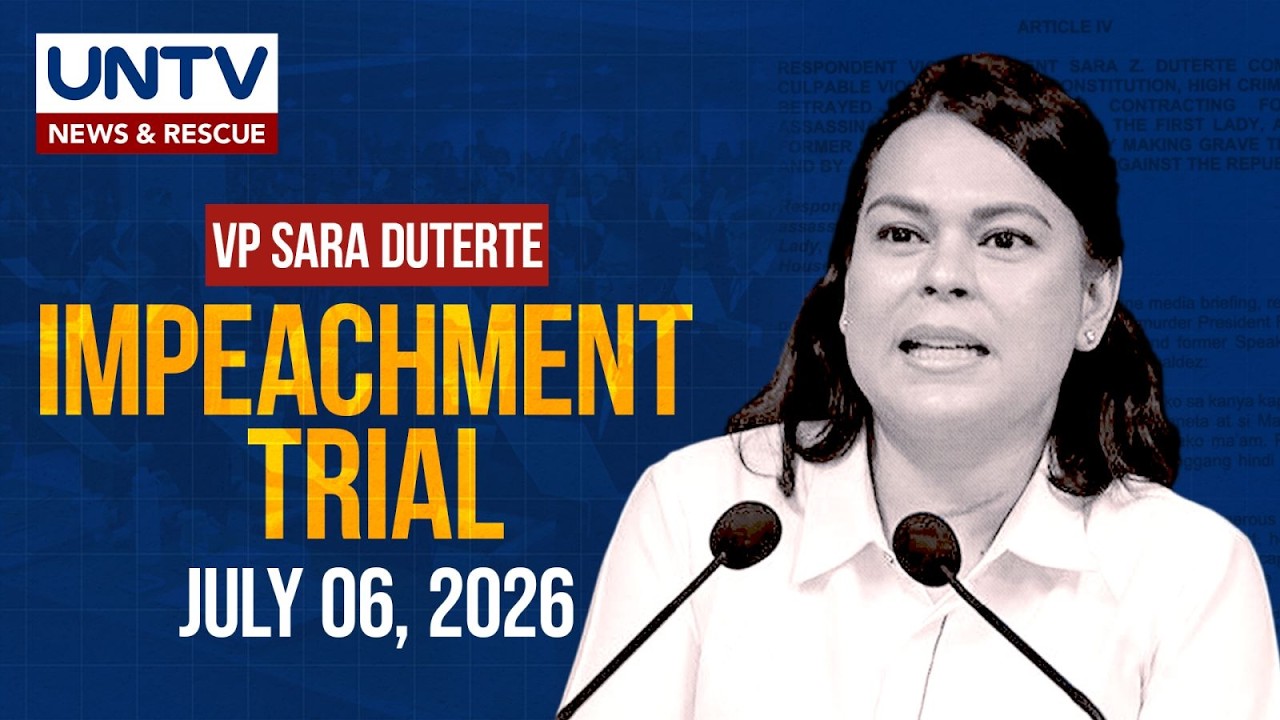 DAY 1: VP Sara Duterte Impeachment Trial Begins | July 6, 2026 Livestream - UNTV Special Coverage