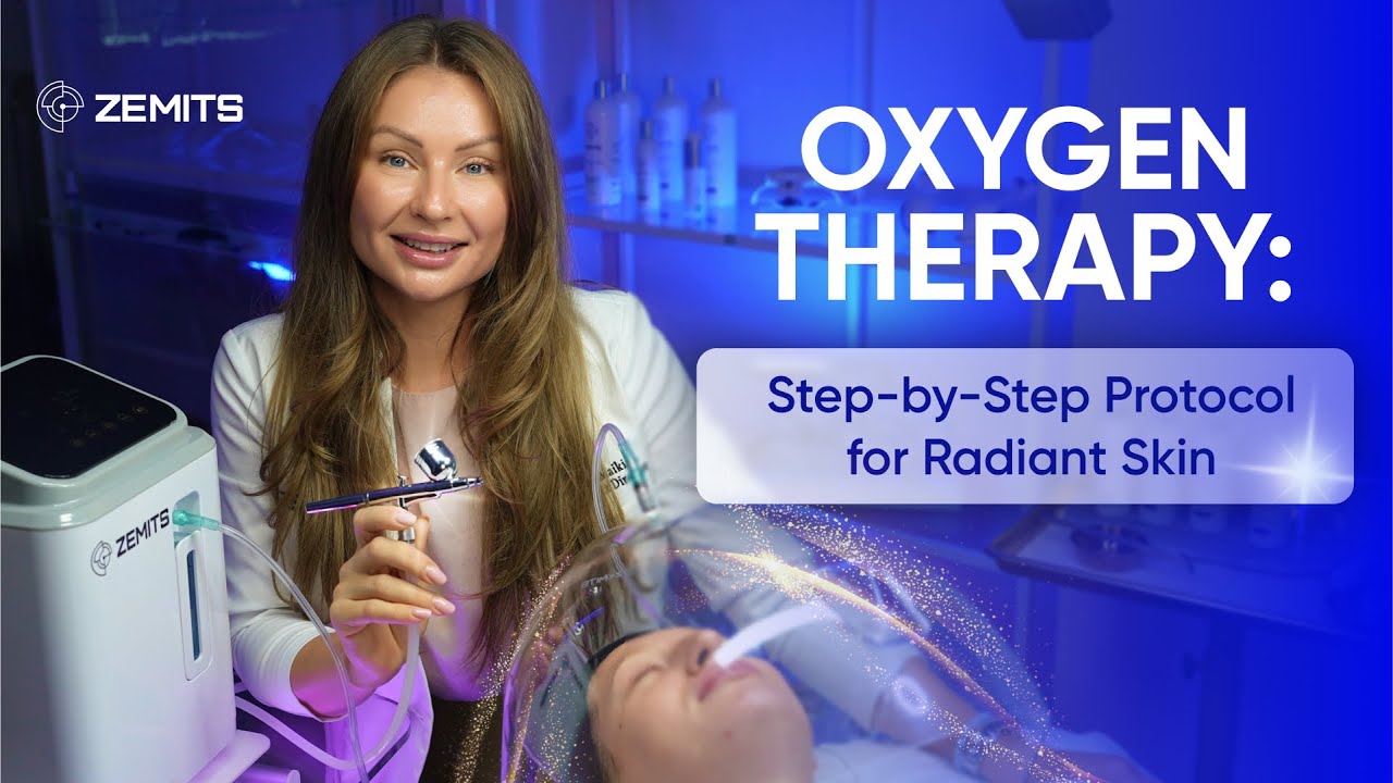 Oxygen Therapy: Step by Step Protocol for Radiant Skin