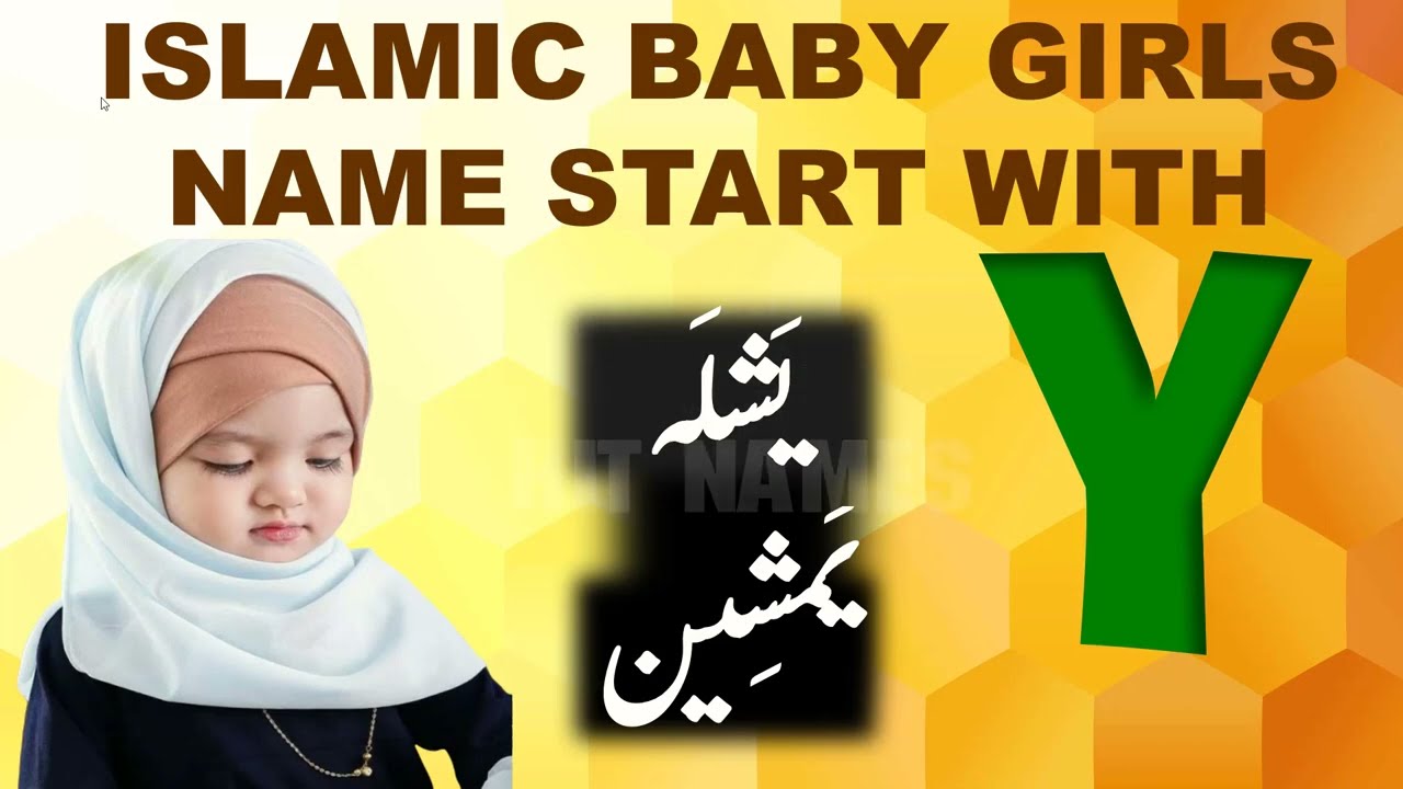 Baby Girl Names with Letter Y || Y Letter Names for Baby Girls || Y Se Naam || Muslim Names with Y