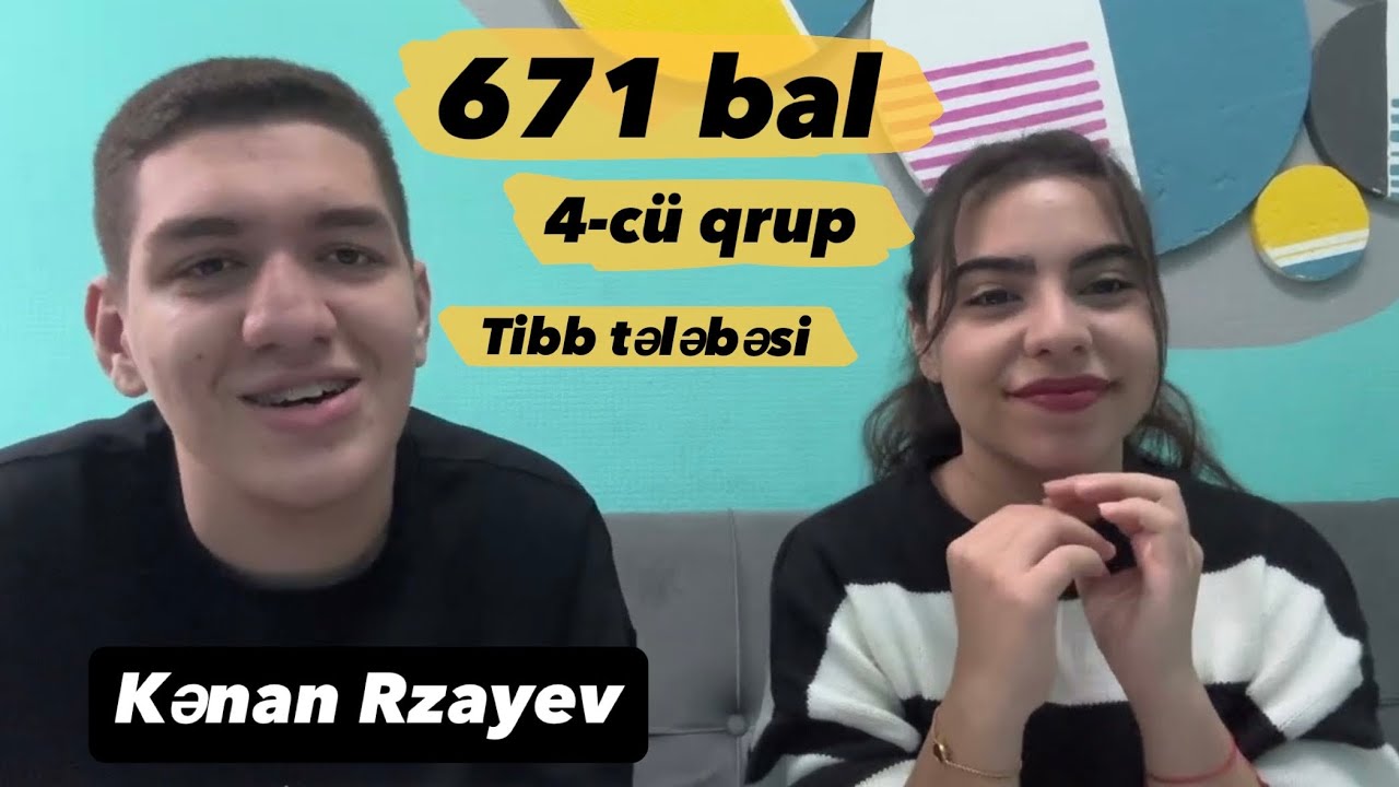 4-cü qruplar üçün tövsiyə videosu (Kənan Rzayev 671 bal)