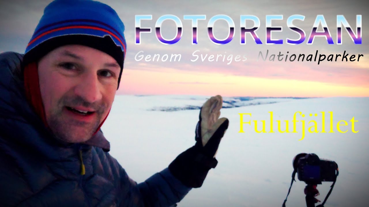 FotoResan - Genom Sveriges Nationalparker: Ep.3 Fulufjället