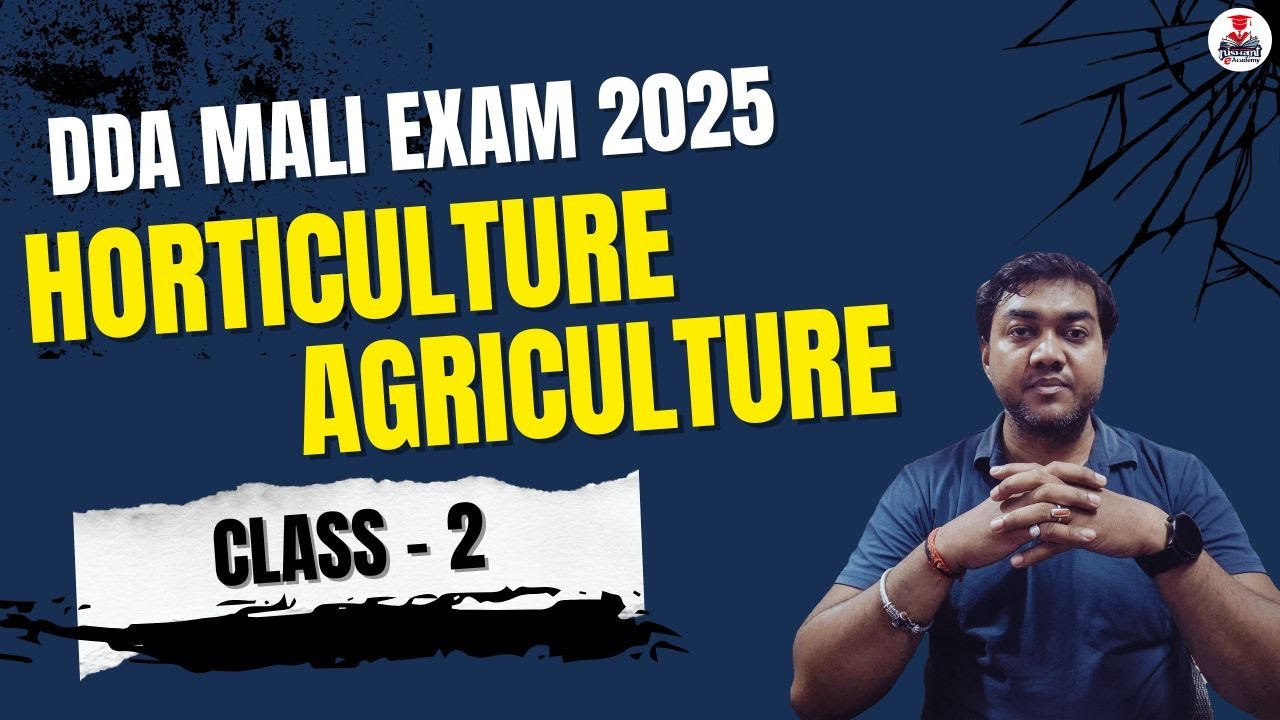 DDA Mali Exam 2025 - Horticulture/Agriculture Class 2 | #dda #ddamaliexam2025