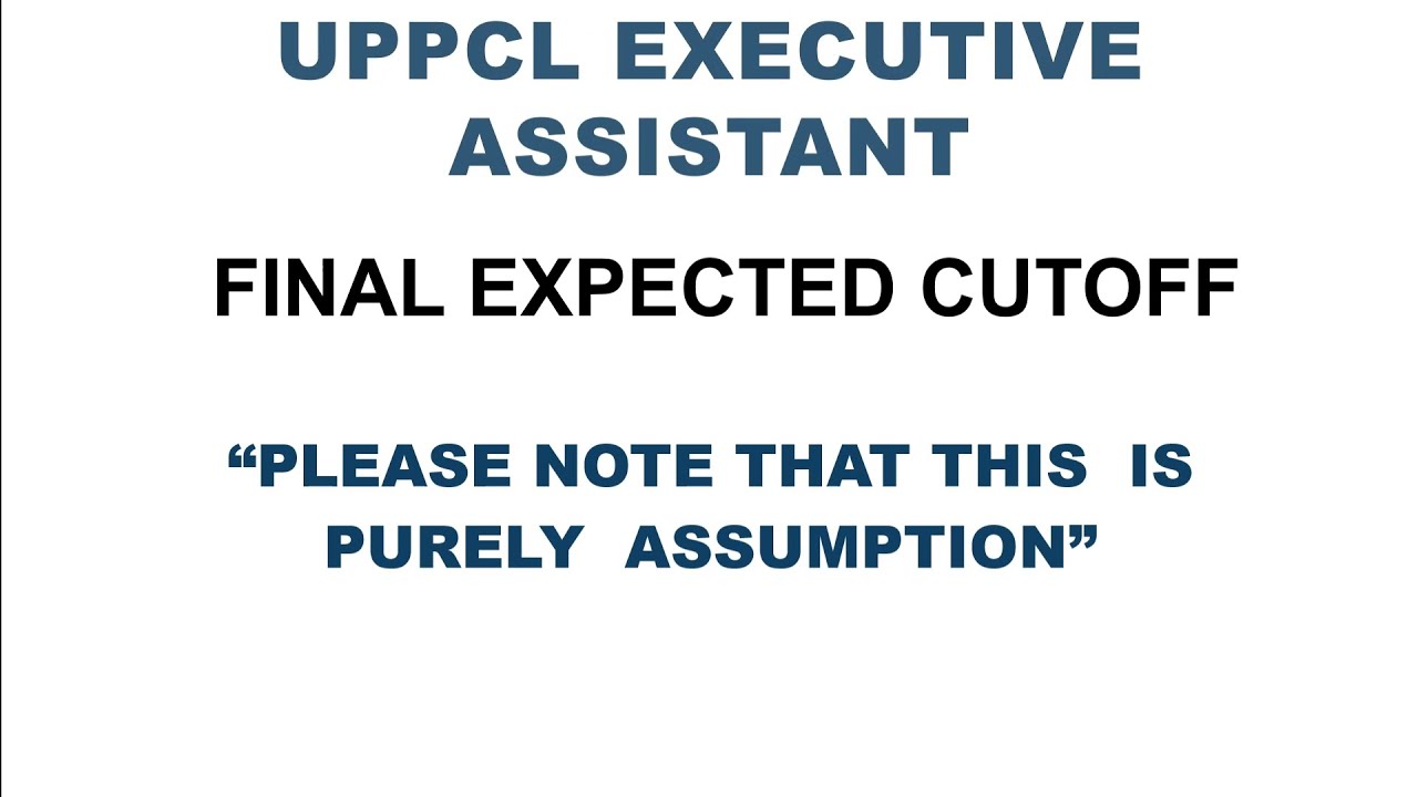 UPPCL EXECUTIVE ASSISTANT  2023|| EXPECTED CUTOFF AFTER TYPING