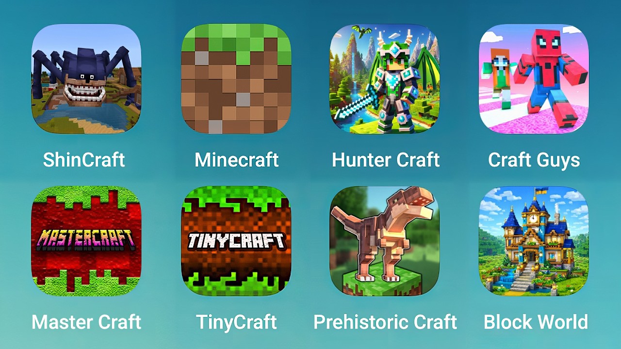 ShinCraft, Minecraft, Hunter Craft, Craft Guys, Master Craft, TinyCraft, Prehistoric Craft