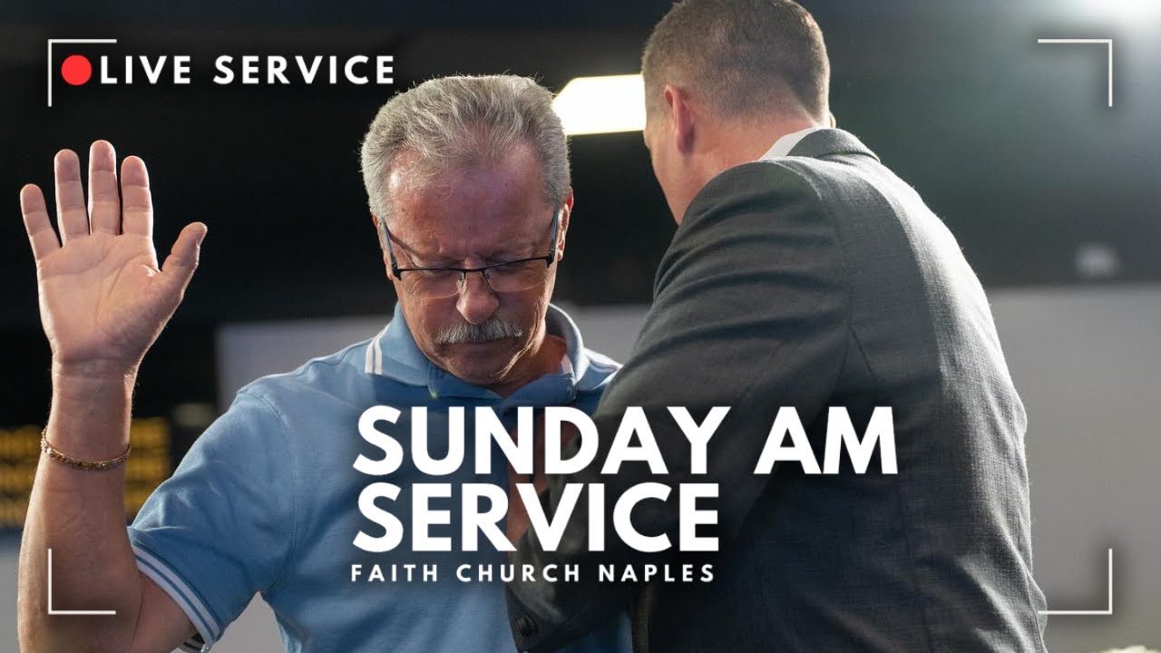 SUNDAY SERVICE | 02.16.25 | Faith Church Naples