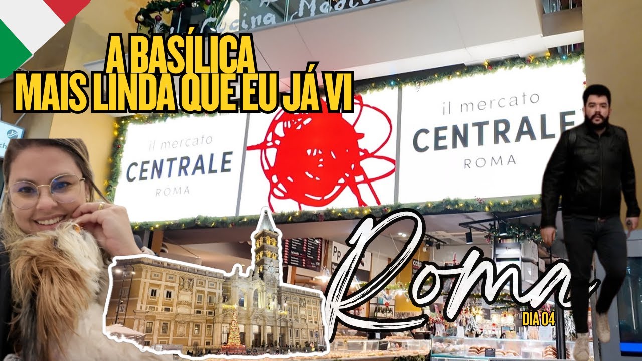 Conheça o MERCADO CENTRAL DE ROMA | Basílica de Sta Maria Maior | Sanduíche mais famoso da ITÁLIA