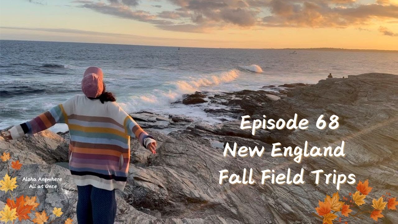 Ep 68🍂, New England Fall Bucket List Must-Sees and DOs!