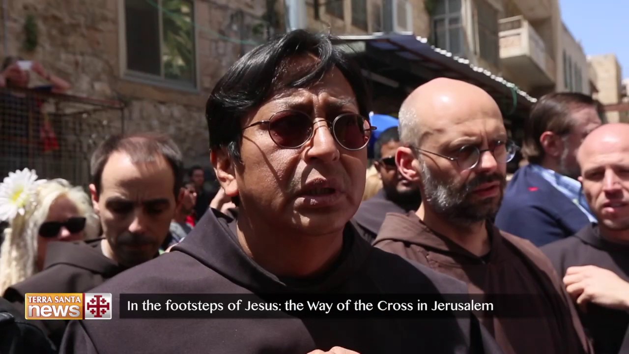 In the footsteps of Jesus: the Way of the Cross in Jerusalem
