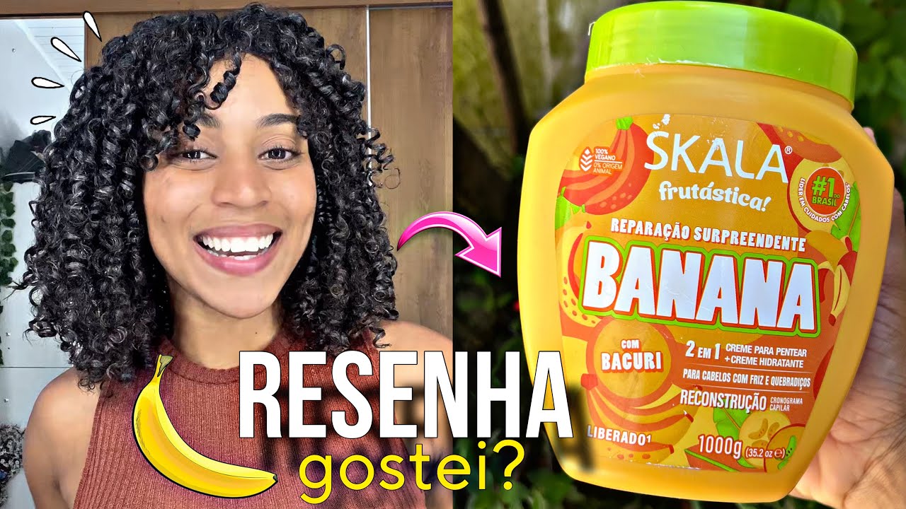 Testei o creme de BANANA com BACURI da SKALA|| lançamento 🍌