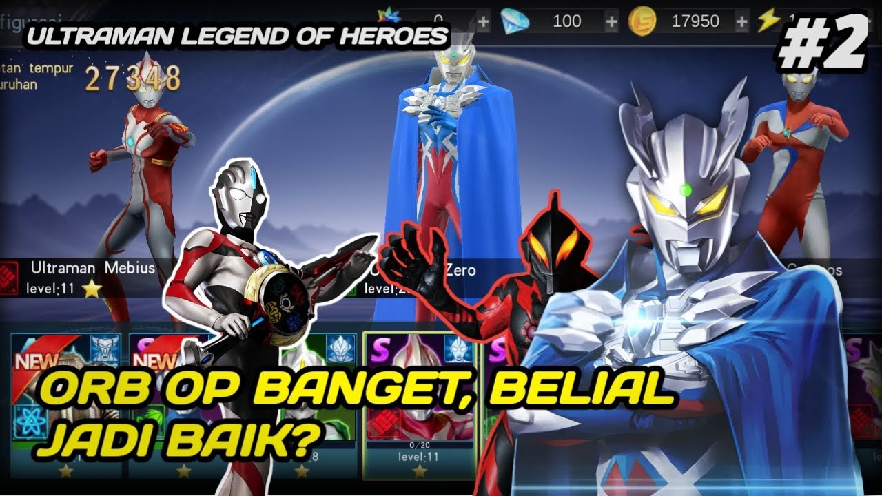 ZERO MANTLE KEREN JUGA!!!! (Ultraman Legend Of Heroes #2)