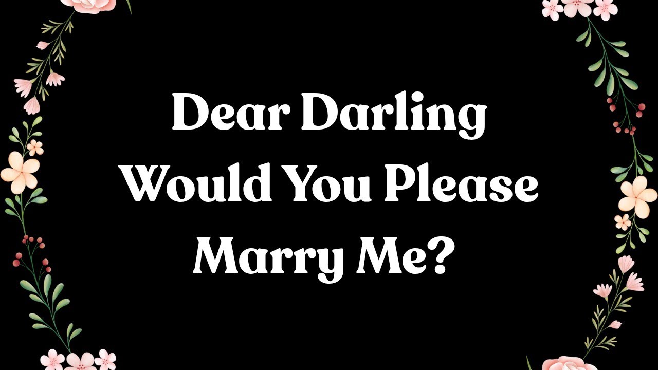 So, Wifey-to-Be... Will You Marry Me?💍❤️ I Am Completely Crazy About You 💍❤️ (Proposal Letter)