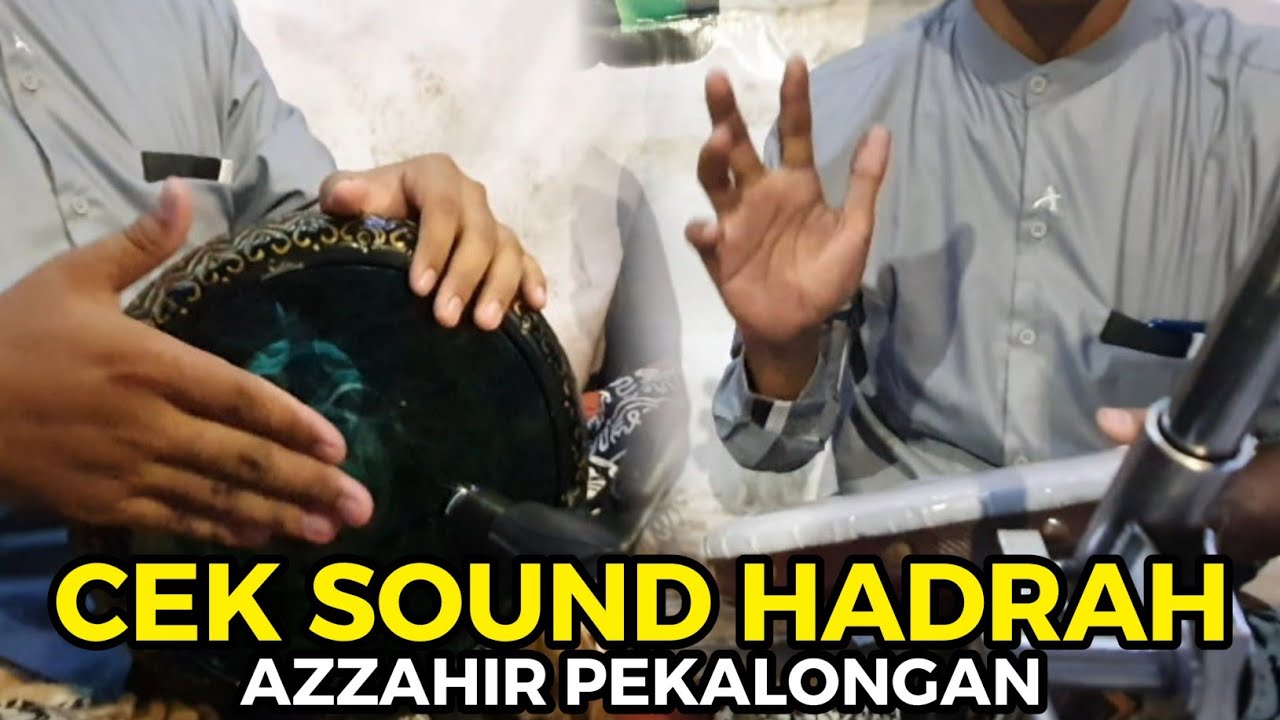 CEK SOUND MAJLIS AZZAHIR BAS TAM DAN DARBUKA ° HM MEDIA °