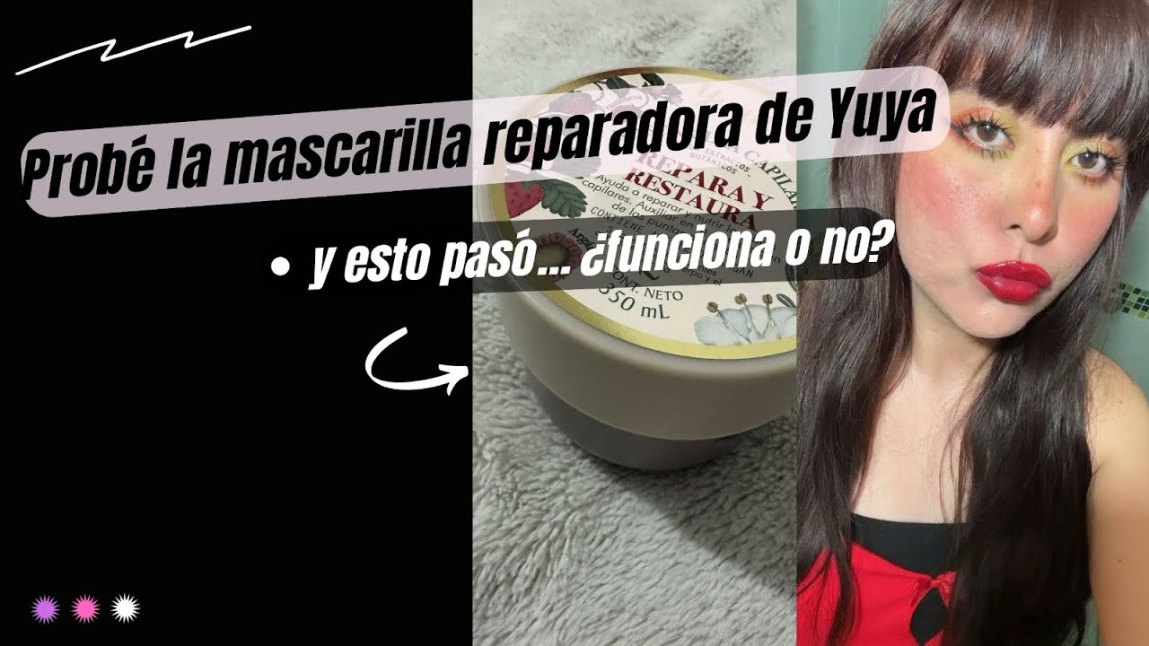 Mascarilla de Yuya review completa | ¿Funciona?