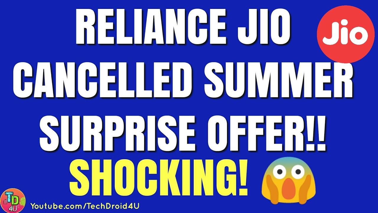 Jio Cancelled Summer surprise offer! Shocking