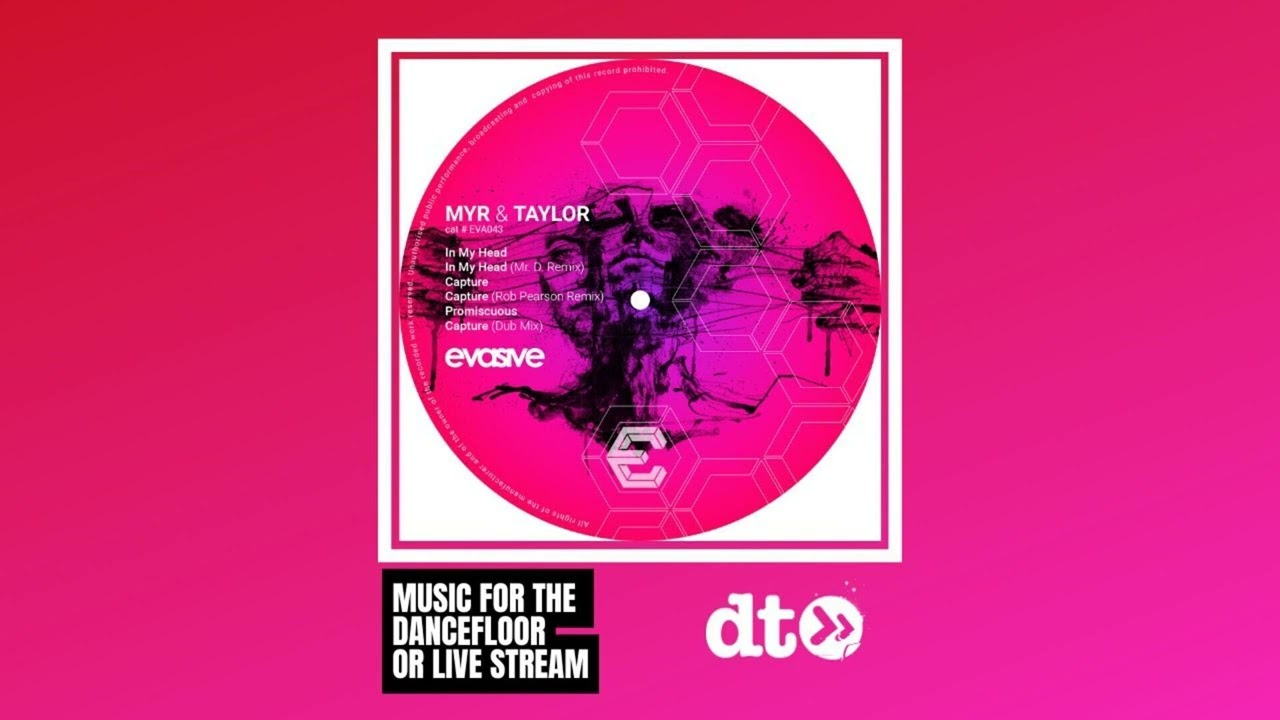 MYR & Taylor - Capture (Rob Pearson Remix) [Evasive Records]