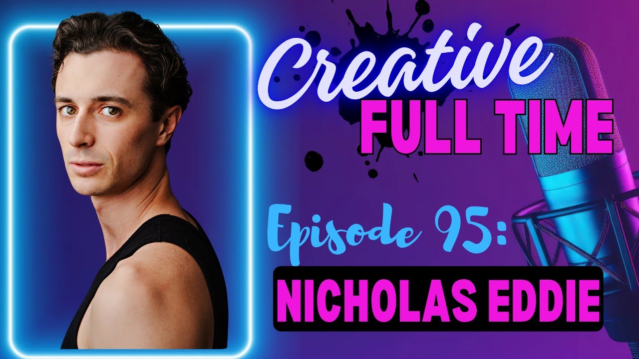 Ep. 95 | Nicholas Eddie | The Power of Theatre & Storytelling