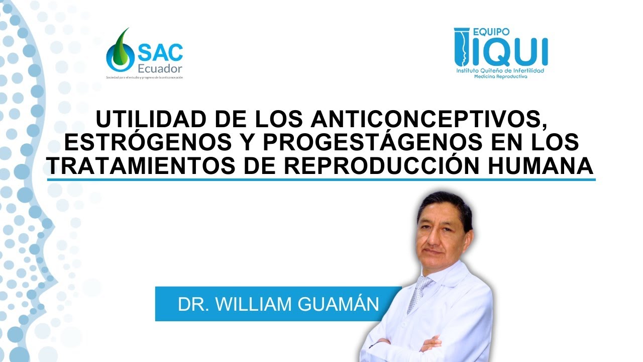 Uso de anticonceptivos, estrógenos y progestágenos en los tratamientos de reproducción humana