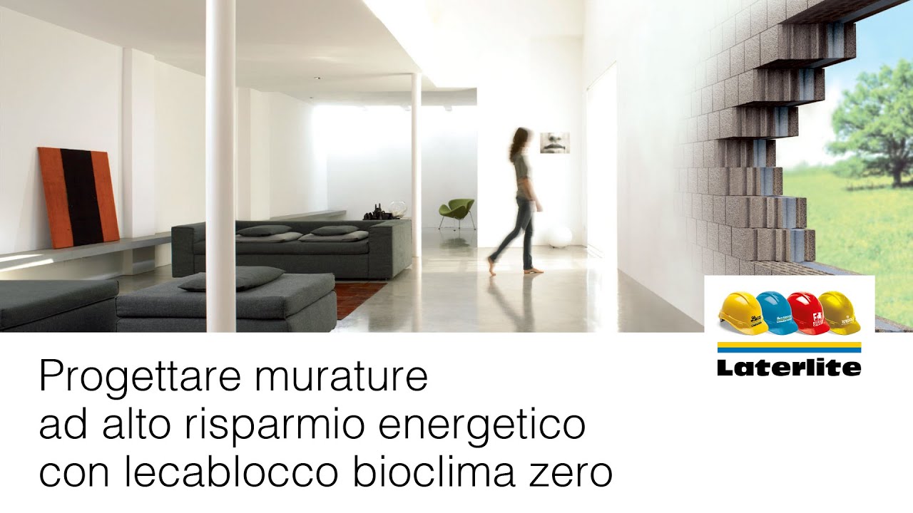 Murature ad alto risparmio energetico con lecablocco bioclima zero