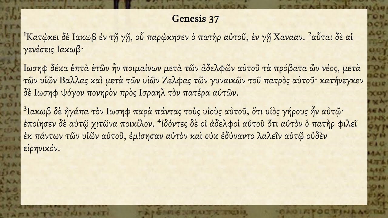 Genesis 37 - Septuagint Greek audio