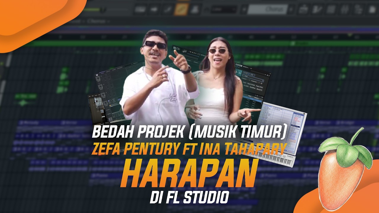 (Bedah Projek Musik Timur) Zefa Pentury ft Ina Tahapary - Harapan | FL Studio
