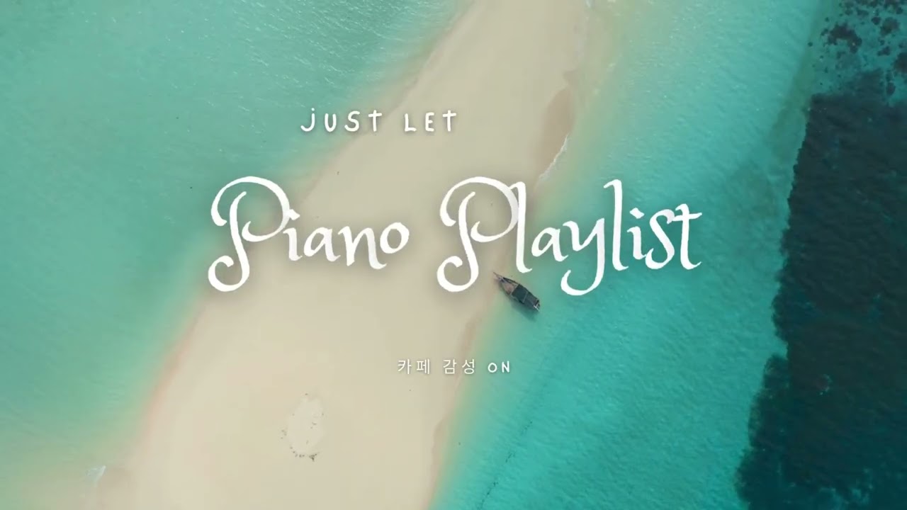 ✨Relaxing Piano Playlist 🎹 Cafe Study Music | Calm & Focus Background! 감성 피아노 플레이리스트 🎹 카페 공부 음악