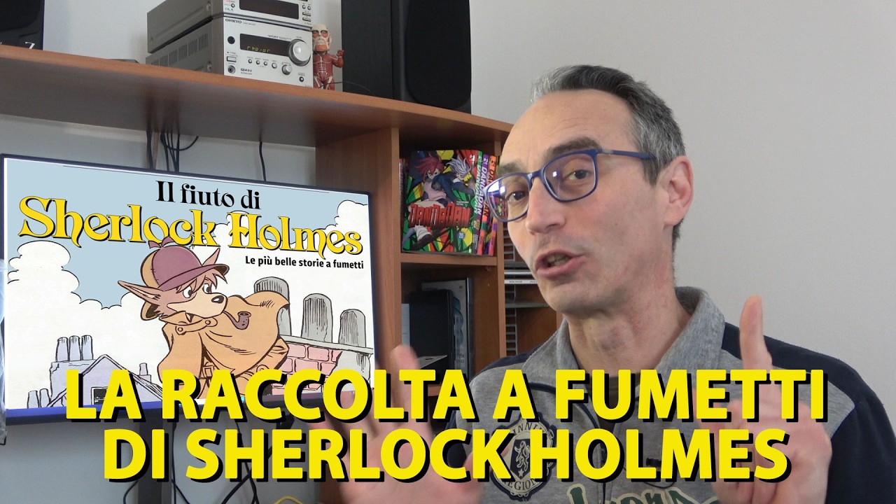 IL FIUTO DI SHERLOCK HOLMES - Guida alla RACCOLTA A FUMETTI SPREA