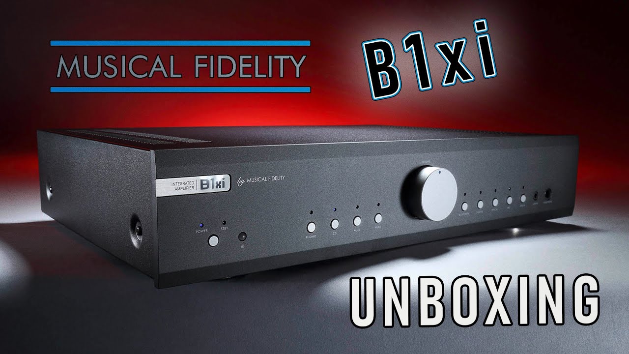 Musical Fidelity B1xi (Integrated Amplifier) | Unboxing | Sound Gallery