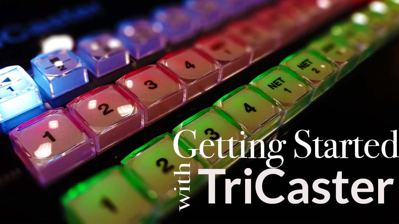 Getting Started With The TriCaster Mini HD 4