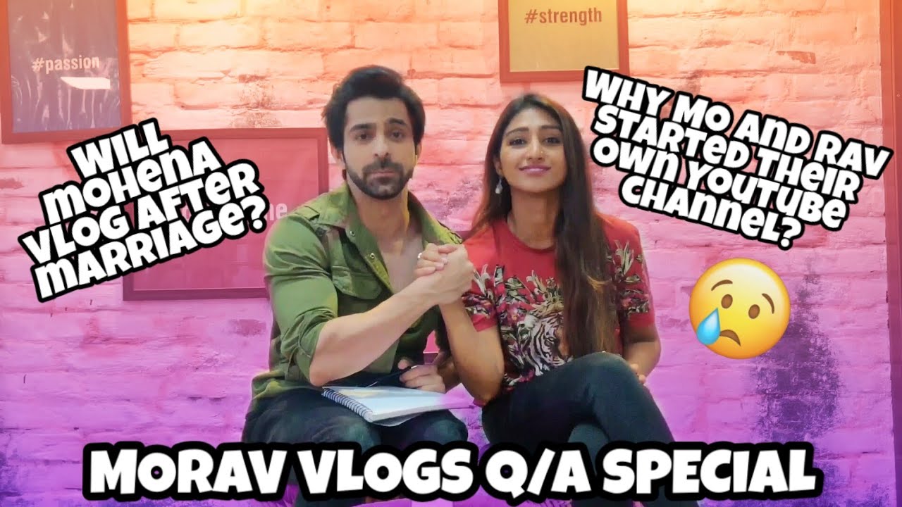 Mohena Leaving Youtube? Morav Vlogs Future? Q/A Session Ft. Mohena Singh
