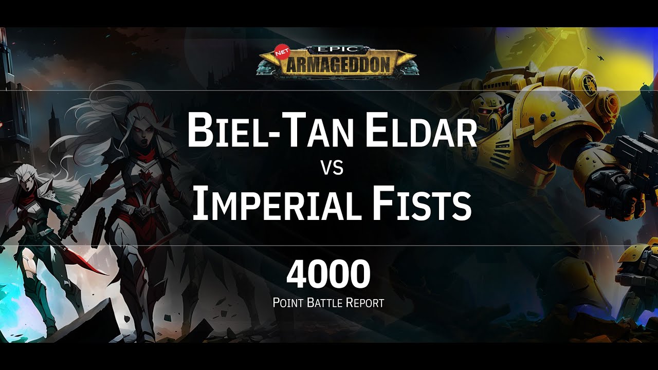 Epic Net Armageddon 4000 Point Battle Report - Biel-Tan Eldar vs Imperial Fists