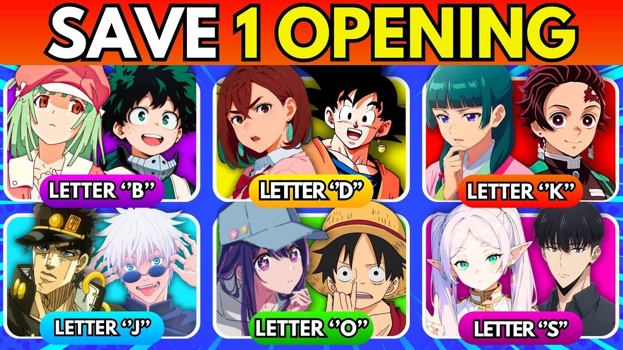 SAVE ONE ANIME OPENING FOR EACH LETTER🔥(A-Z) | Which Anime Opening do you prefer?