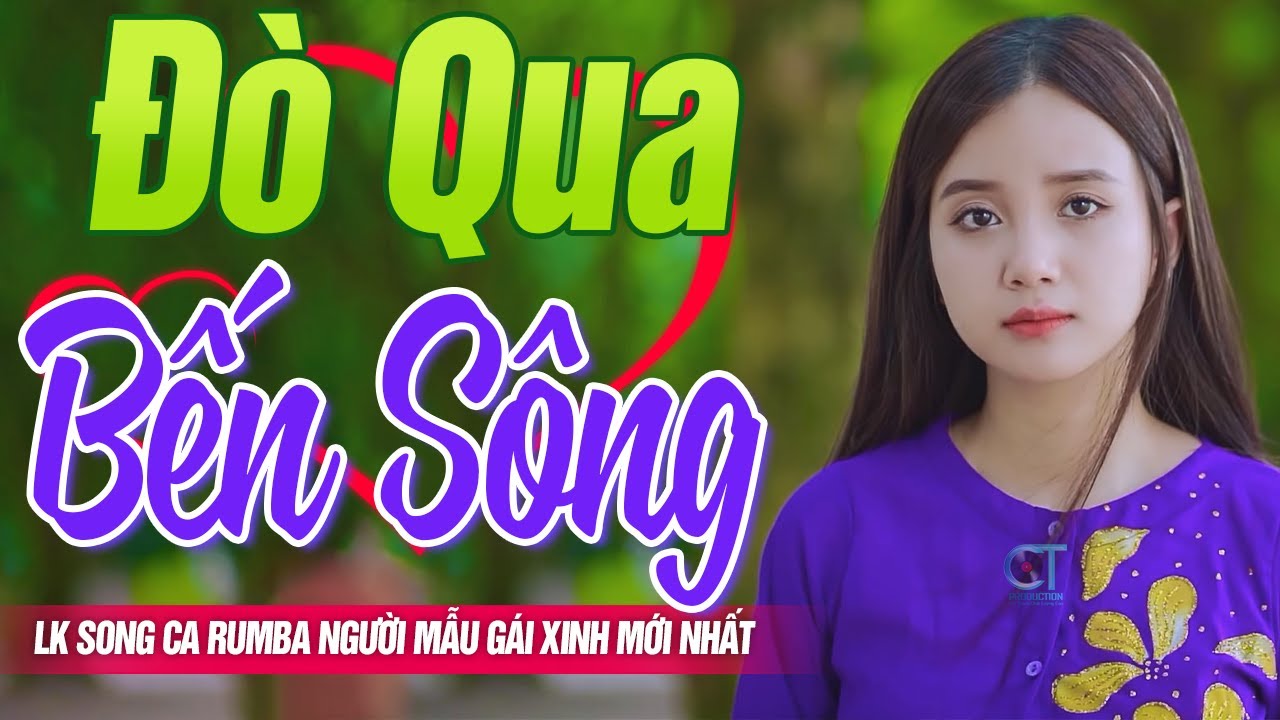 Đò Qua Bến Sông ❤️ LK Rumba Nhạc Vàng Bolero Người Mẫu Gái Xinh ÍT QUẢNG CÁO - Vừa Nghe Vừa Ngắm