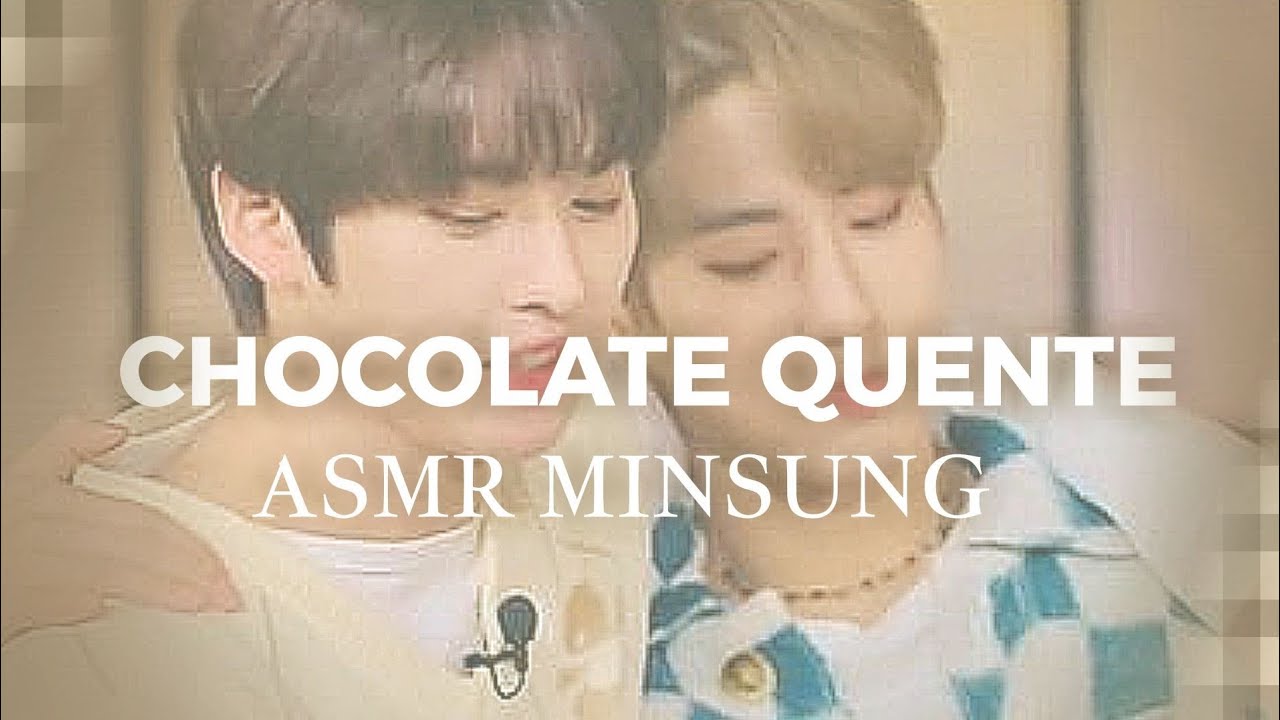 ASMR MINSUNG • Chocolate Quente ☕ (It's Mingyu)