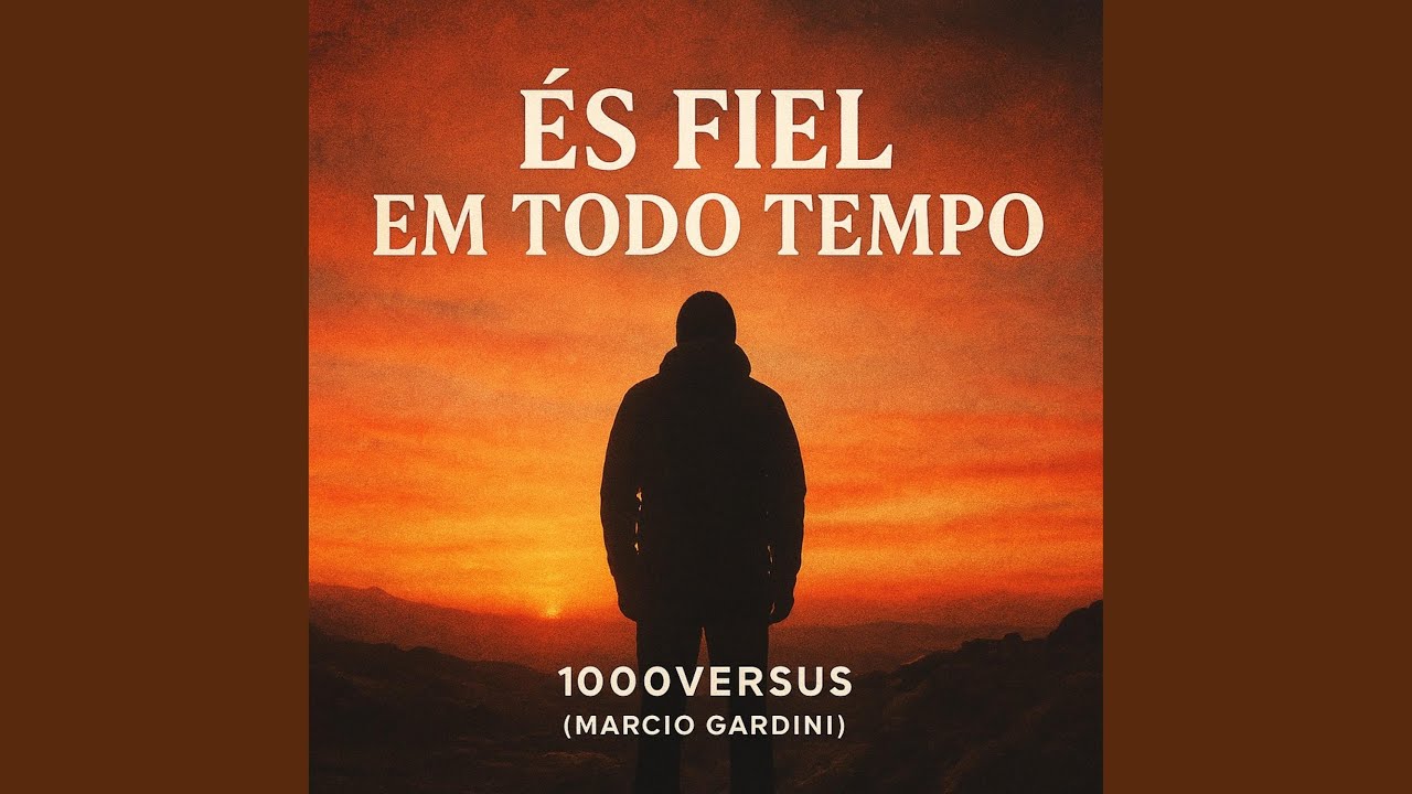 És Fiel em Todo Tempo