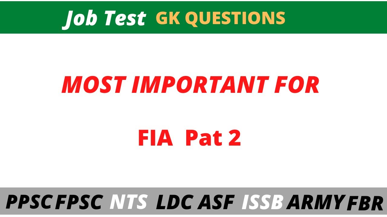FIA  job test| Most important GK Question with Answers in English