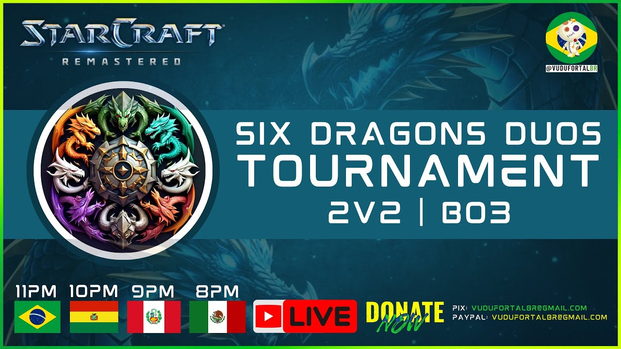 🟢 LIVE 2025_06_13 | SIX DRAGONS DUOS TOURNAMENT | STARCRAFT | EP4 | VUDU ( 2V2 BO3  RANDOM )