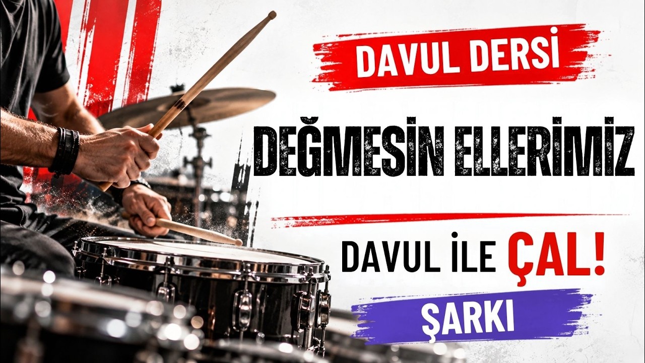Değmesin Ellerimiz - Şarkı - Kolay Davul #davuleğitimi