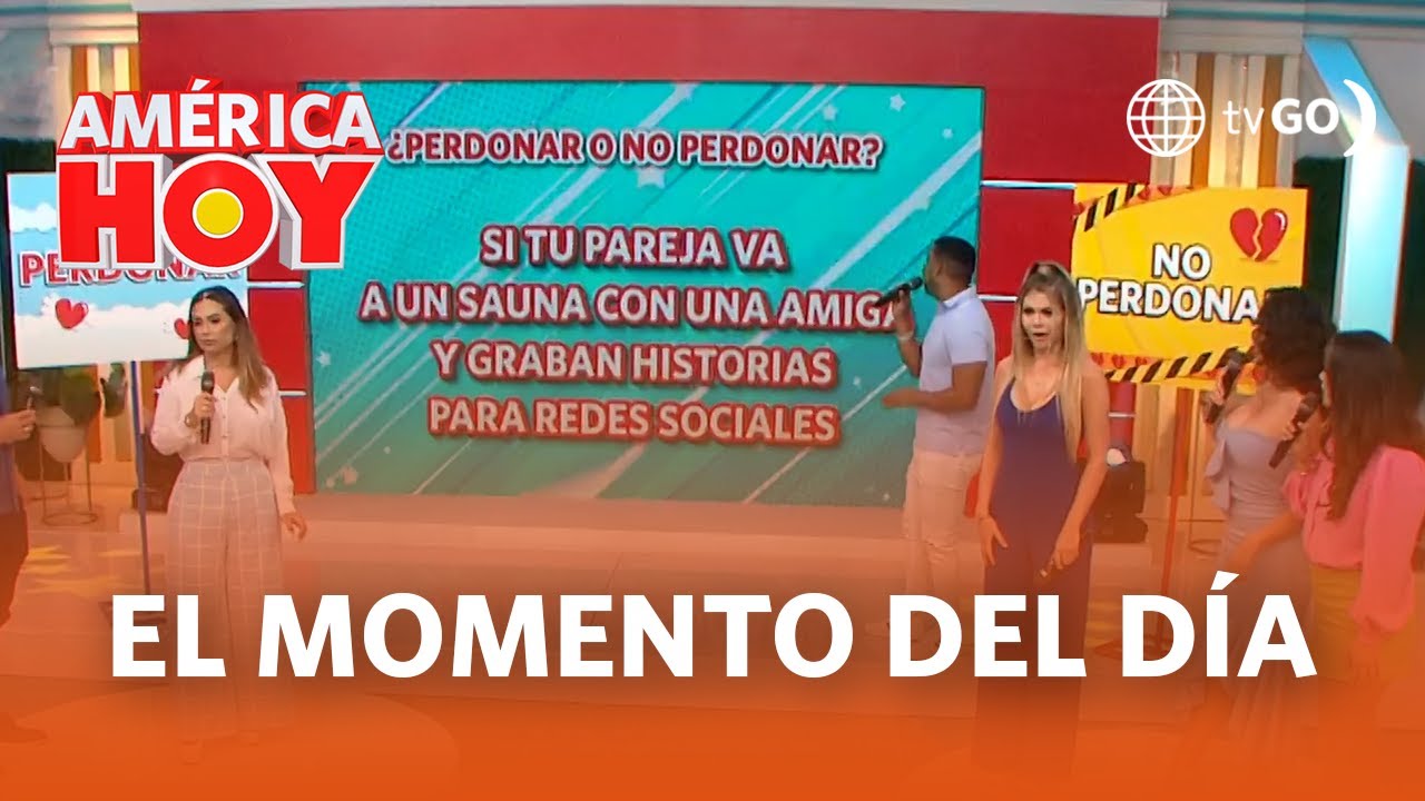 América Hoy: ¿Qué se debería perdonar en una relación? (HOY)