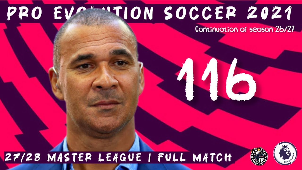 #efootball PES 2021 Master League: Saints face league leaders (episode 116)