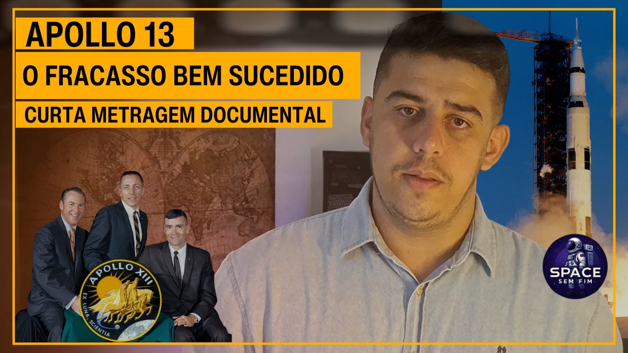 APOLLO 13 — O Fracasso Bem Sucedido (MINIDOCUMENTÁRIO)