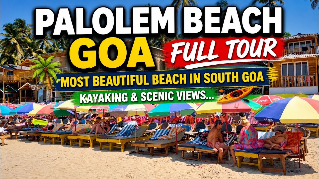 Palolem Beach Goa | Best Beach Of South Goa | South Goa Palolem Kayaking